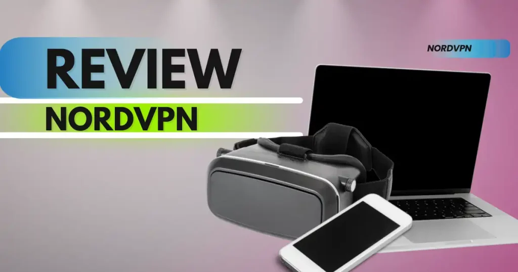 Nordvpn Review : Best VPN for Speed and Security? 1 Nordvpn Review